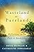 Wasteland to Pureland: Reflections on the Path to Awakening