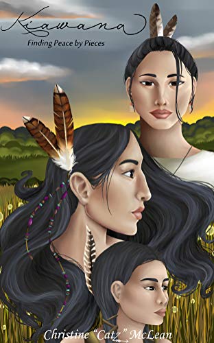 Kiawana: Finding Peace By Pieces (The Unfolding Book 1)
