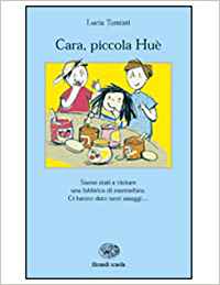 Cara, piccola Huè (Paperback)