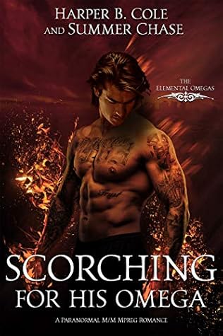 Scorching for His Omega (The Elemental Omegas #1)