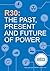 R30: The past, present and future of power