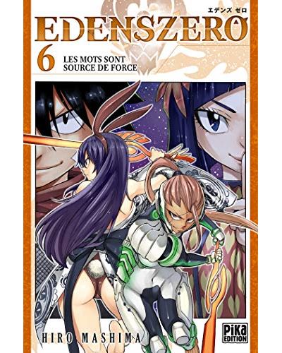Les mots sont sources de force (Edens Zero, #6)