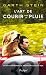 L'art de courir sous la pluie by Garth Stein