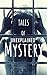 Tales of Unexplained Mystery