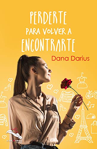 Portada de Perderte para volver a encontrarte, de Dana Darius
