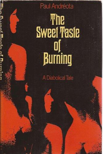 The Sweet Taste of Burning: A Novel of the Occult (Hardcover)