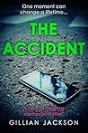 The Accident by Gillian Jackson