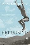 Het onkind: de jeugd van een schrijver (Dutch Edition)
