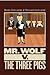 Mr. Wolf v. The Three pigs