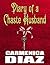 Diary of a Chaste Husband by Carmenica Diaz