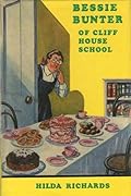 Bessie Bunter of Cliff House School
