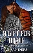 A Gift for Medif