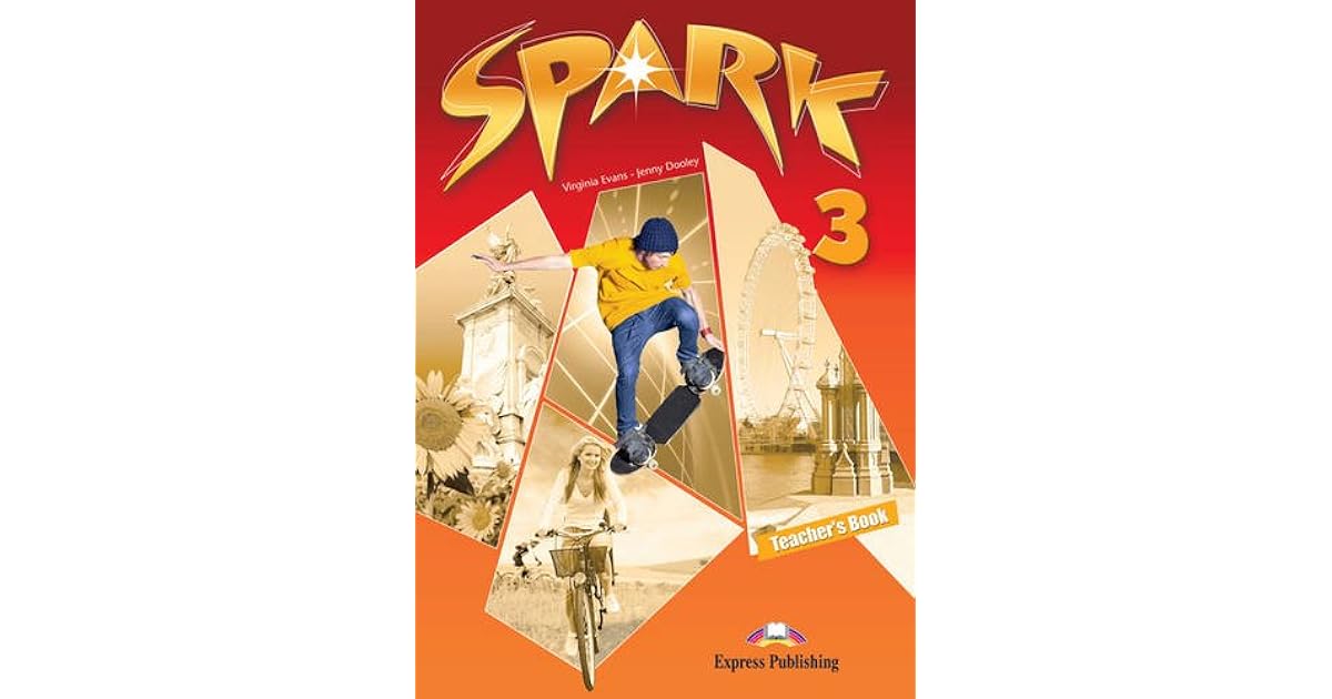 Spark 3 Teacher's Book by Jenny Dooley
