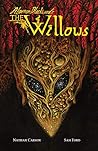 Algernon Blackwood's The Willows Algernon Blackwood's The Willows