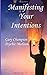 Manifesting Your Intentions