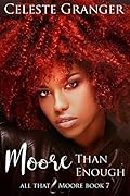 Moore Than Enough