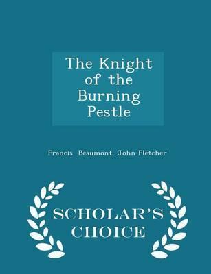 The Knight of the Burning Pestle