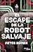 El escape de la robot salvaje