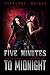 Five Minutes to Midnight (T...