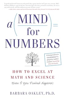 A Mind for Numbers by Barbara Oakley