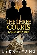 The Three Courts Series Omnibus