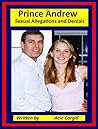 Prince Andrew - Sexual Allegations and Denials