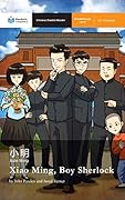 Xiao Ming, Boy Sherlock: Mandarin Companion Graded Readers Breakthrough Level