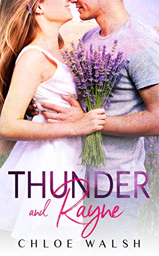 Thunder and Rayne (Kindle Edition)