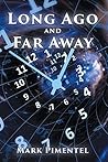 Long Ago and Far Away