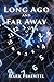 Long Ago and Far Away by Mark Pimentel