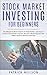 Stock Market Investing for ...