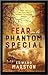 Fear on the Phantom Special (Railway Detective #17)