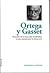 Aprender a pensar: Ortega y Gasset. El triunfo de la masa sobre el individuo es una amenaza para la democracia.