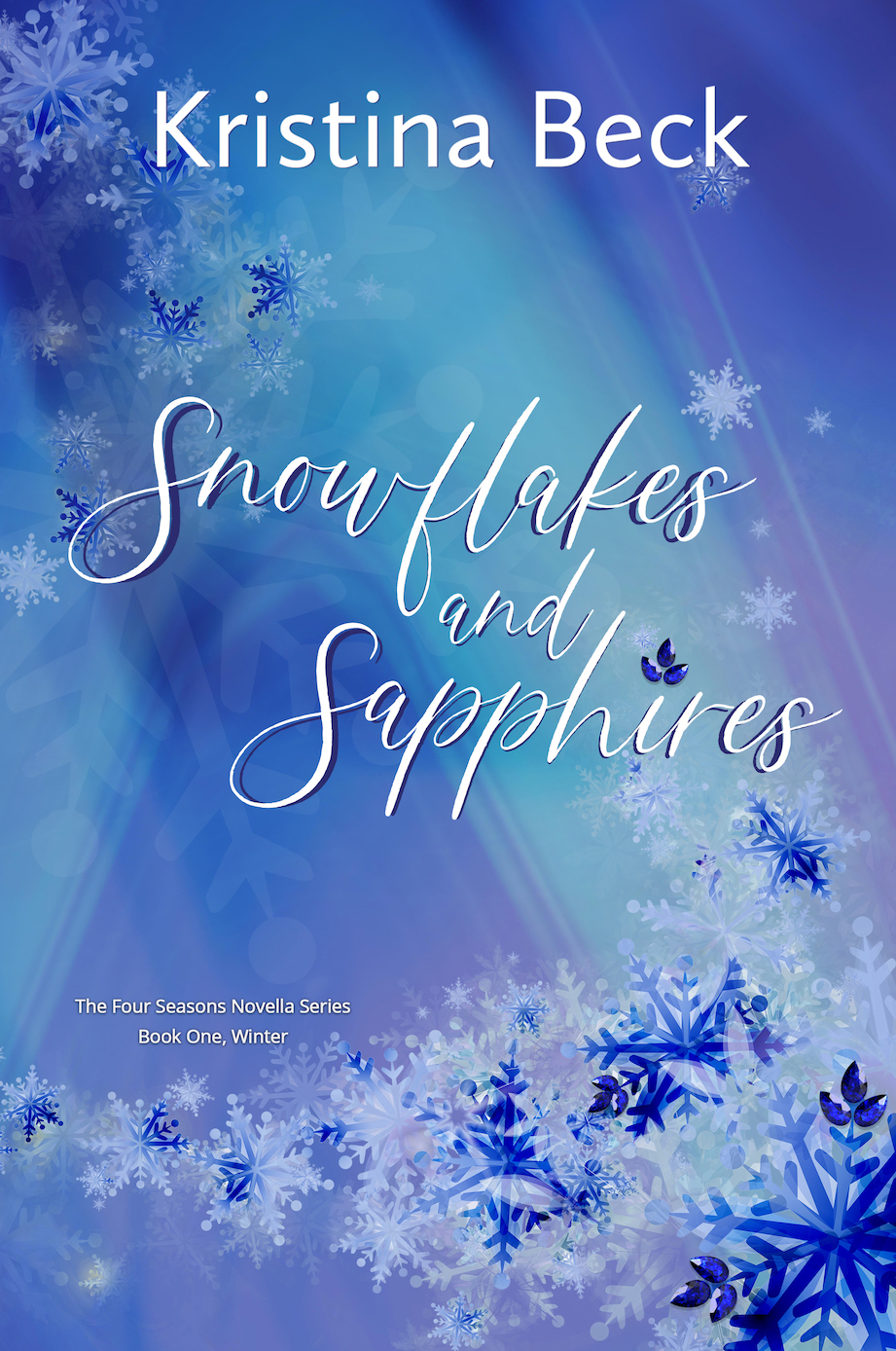 Snowflakes and Sapphires: Winter (Four Seasons, #1)