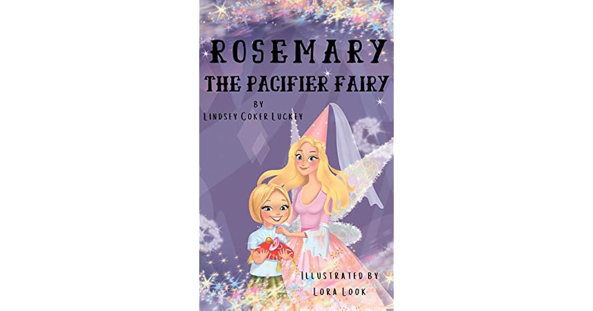 Rosemary the Pacifier Fairy by Lindsey Coker Luckey