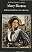 Mary Barton by Elizabeth Gaskell