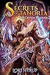 Secrets of Tanoria: The Crystal Warrior