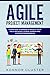 Agile Project Management: L...