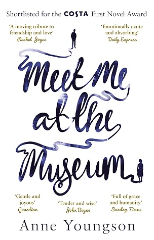 Meet Me At The Museum By Anne Youngson