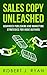 Sales Copy Unleashed: Advanced Publishing and Marketing Strategies for Indie Authors (Self-publishing Guide Book 4)