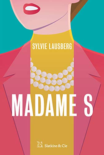 Madame S: Roman historique (Kindle Edition)