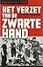 Het verzet van De Zwarte Hand by Kurt Van Camp