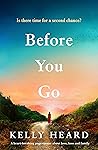 Before You Go by Kelly Heard
