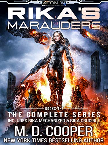 Rikas Marauders: The Complete Series (Aeon 14: Rika Collections Book 1)