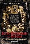 Elita Basarabiei la 1917-1918. Zece personalități care au făcut Unirea