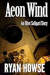 Aeon Wind: An Ilher Saligari Story