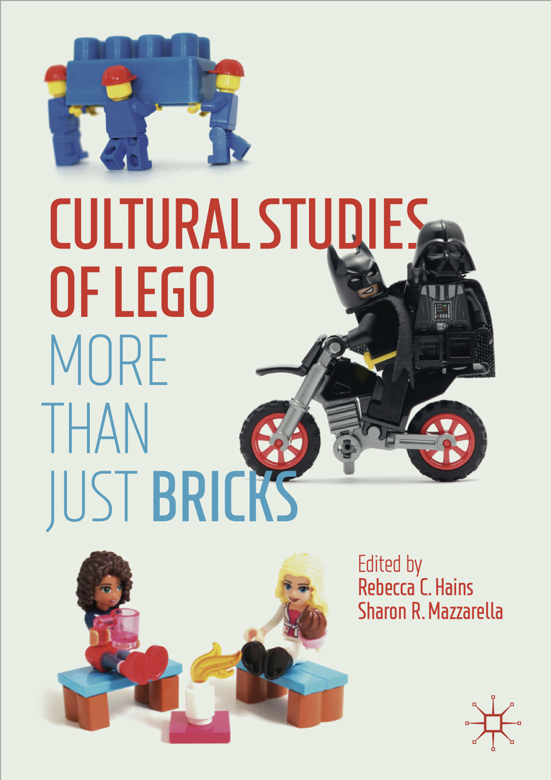 Cultural Studie of Lego: More than just Bricks (ebook)