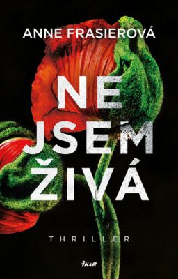 Nejsem živá (Tajemství detektiva Jude Fontaineové, #2)