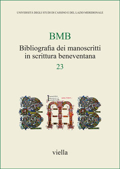 Bibliografia dei manoscritti in scrittura beneventana 23: Dati relativi a pubblicazioni apparse a partire dal 1990, raccolti dal 6 ottobre 2014 al 12 novembre 2015