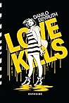 Love Kills by Danilo Beyruth